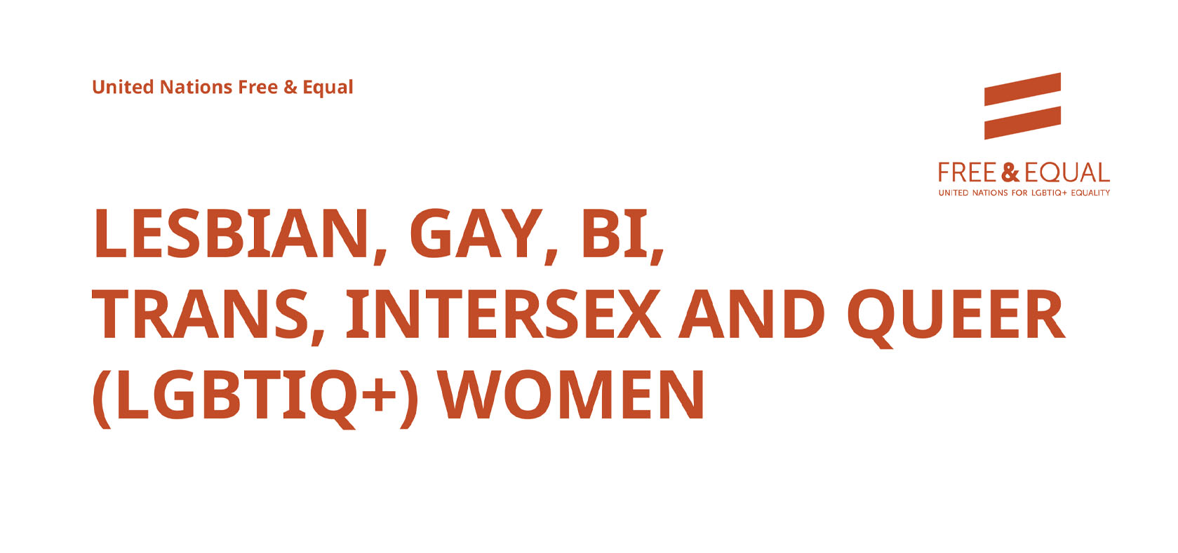 Lesbian, Gay, Bi, Trans, Intersex and Queer (LGBTIQ+) Women