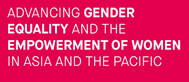 Advancing Gender Equality and the Empowerment of Women in the Asia Pacific Region