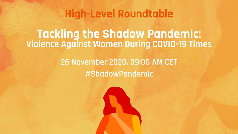 Tackling the Shadow Pandemic – Violence Against Women During COVID-19