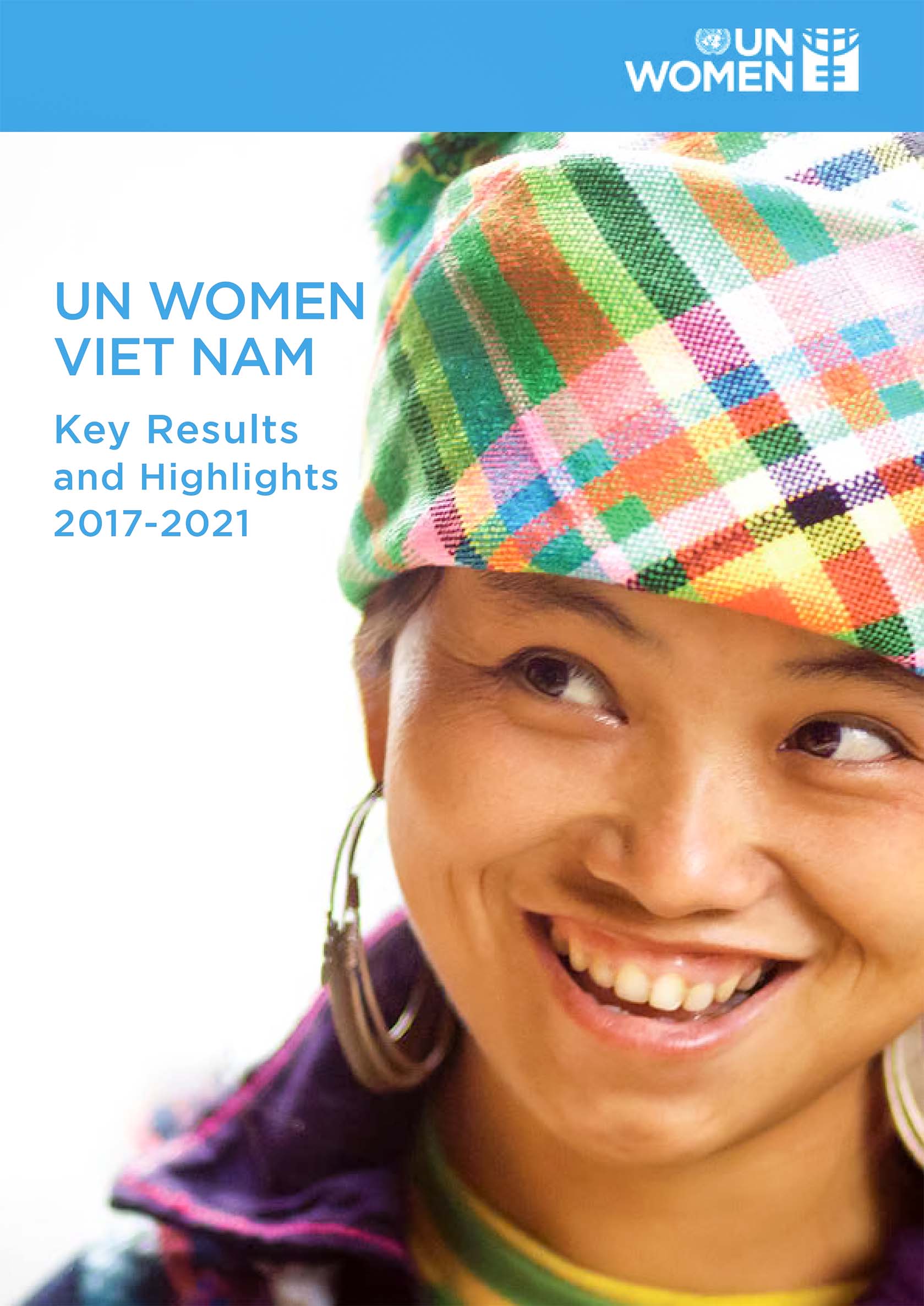 UN Women Viet Nam - Key Results and Highlights for the period 2017 – 2021