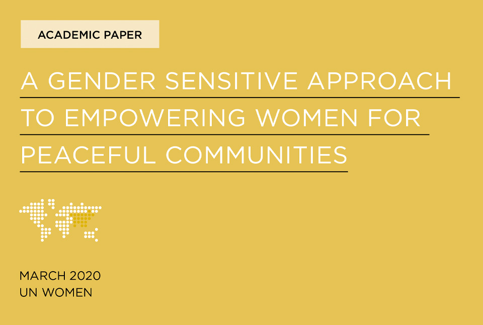 Academic Paper: A Gender Sensitive Approach to Empowering Women for Peaceful Communities