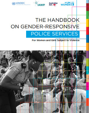 Handbook on gender-responsive police services for women and girls subject to violence