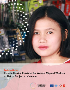 Remote Service Provision for Women Migrant Workers at Risk or Subject to Violence