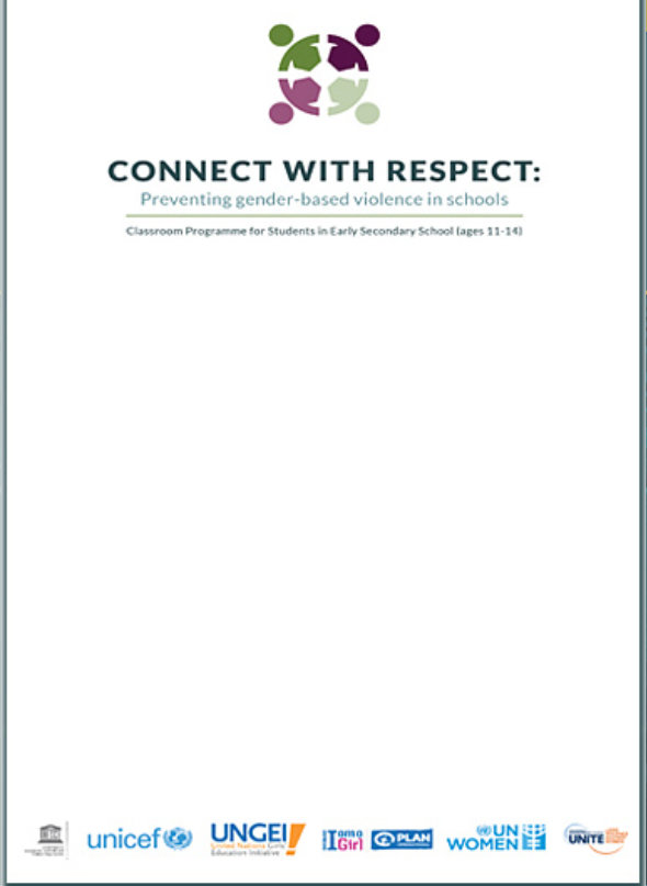 Connect with Respect Classroom Programme for Students in Early Secondary School (ages 11-14) for Prevention of Gender Based Violence in Schools