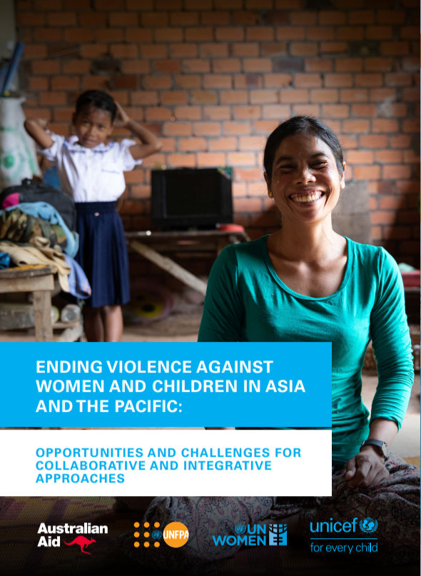 Ending Violence against Women and Children in East Asia and the Pacific: Opportunities and Challenges for Collaborative Approaches  (UNICEF, UN Women, UNFPA)