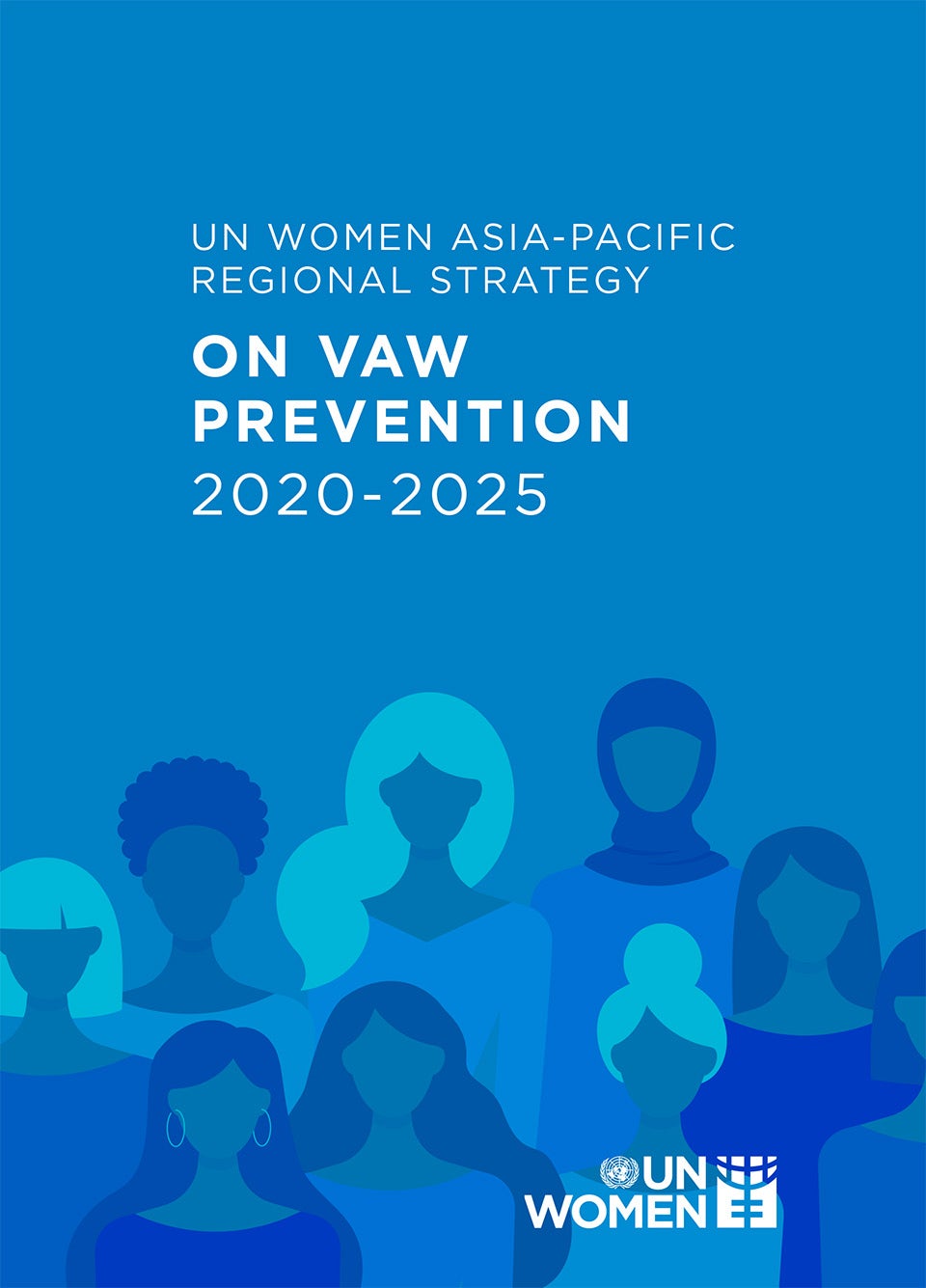 Un Women Asia Pacific Regional Strategy On Vaw Prevention 2020 2025