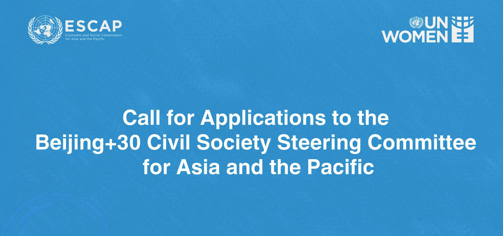 Call for Applications to the
Beijing+30 Civil Society Steering Committee for Asia and the Pacific