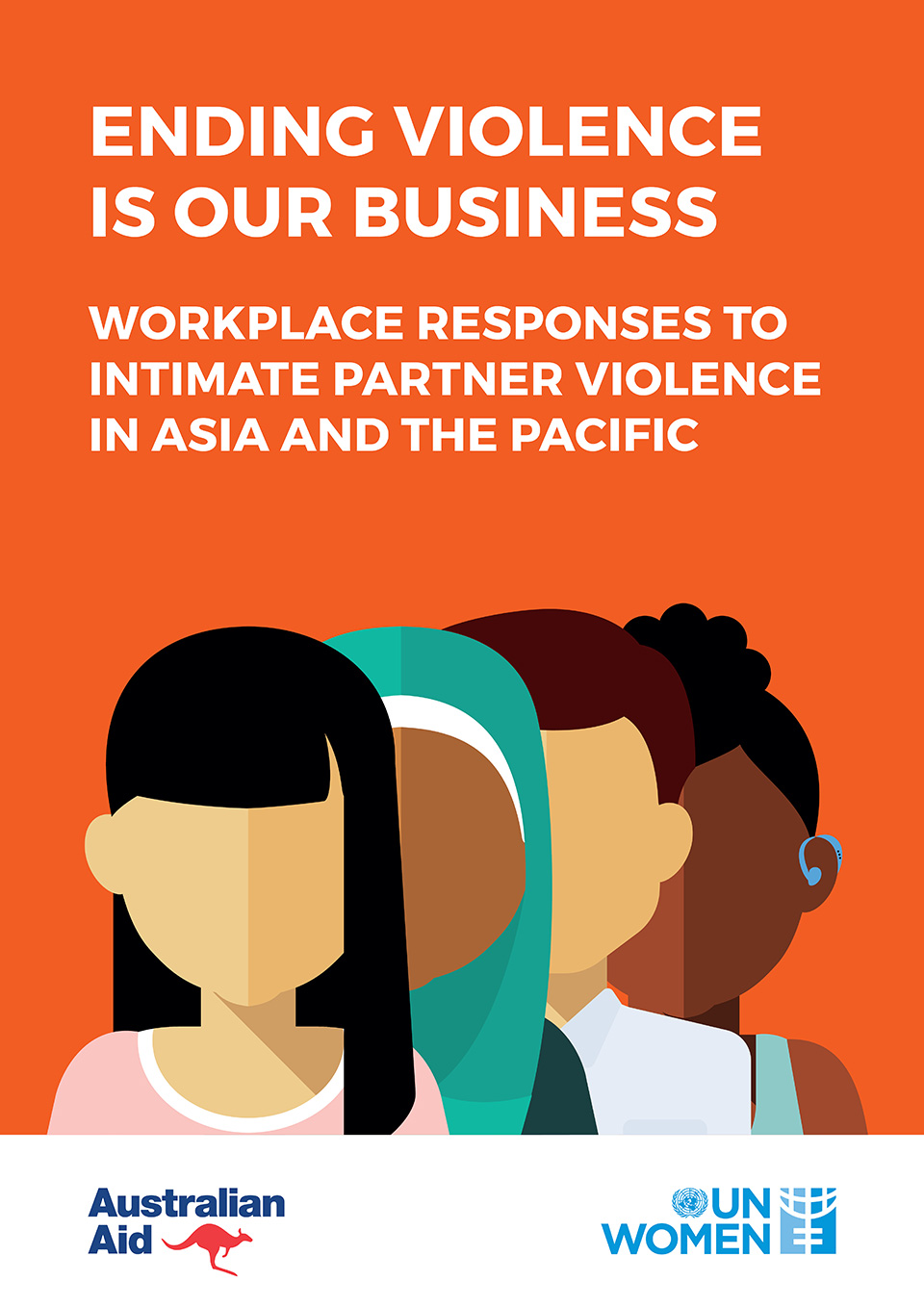Ending Violence is Our Business: Workplace Responses to Intimate Partner Violence in Asia and the Pacific