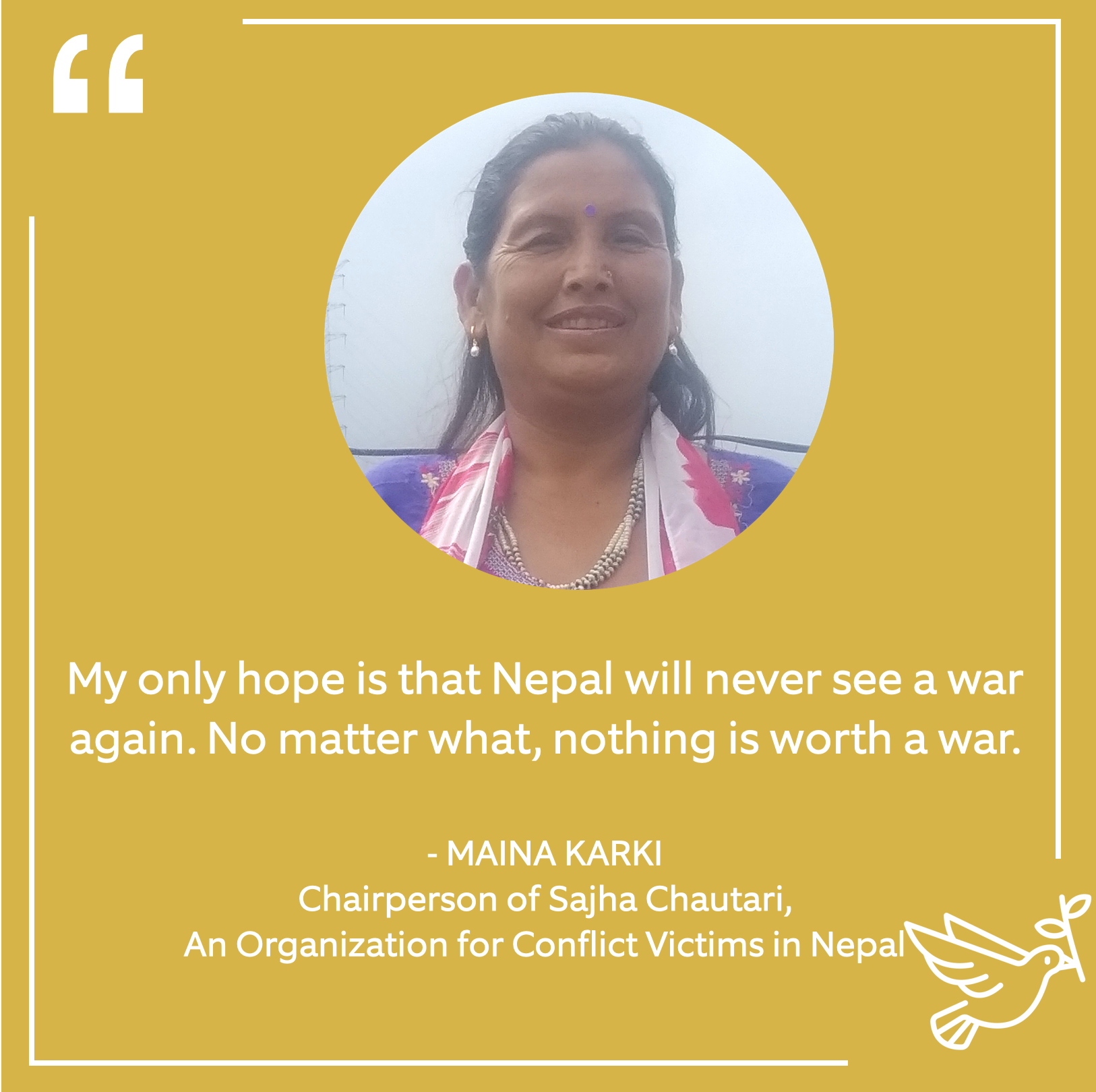 Maina Karki - Chairperson of Sajha Chautari, an Organization for conflict victims in Nepal.