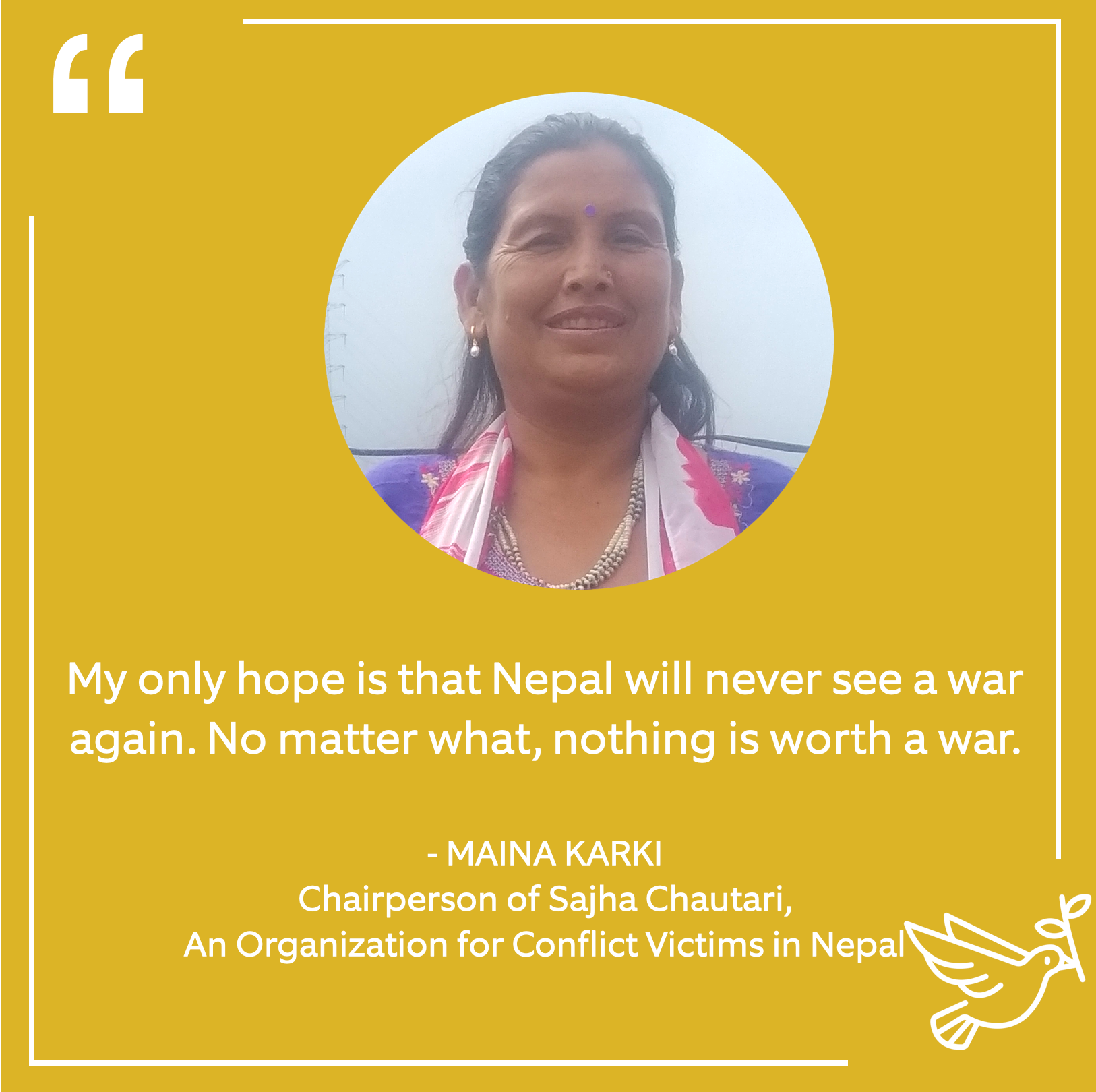 Maina Karki - Chairperson of Sajha Chautari, an Organization for conflict victims in Nepal.