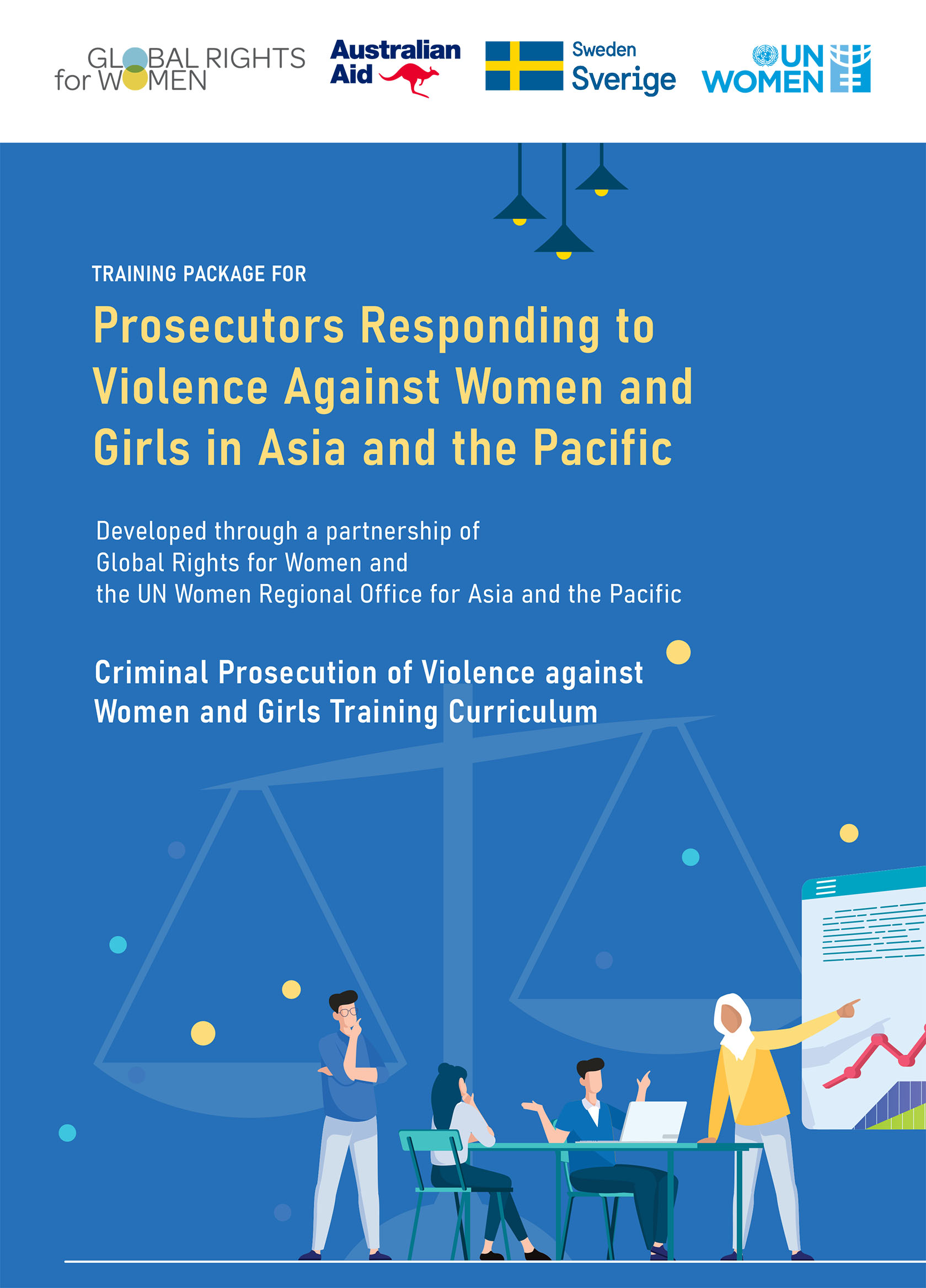 TRAINING PACKAGE FOR Prosecutors Responding to Violence Against Women and Girls in Asia and the Pacific