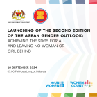 Launching of the Second Edition of the ASEAN Gender Outlook: Achieving the SDGs for all and leaving no woman or girl behind