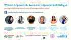 Embedded thumbnail for Women Empower: An Economic Empowerment Dialogue Engaging Multiple Stakeholders on COVID Challenges..