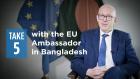 Embedded thumbnail for Take Five with the EU Ambassador in Bangladesh
