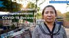 Embedded thumbnail for Women&#039;s Empowerment in COVID-19 Recovery | Cambodia