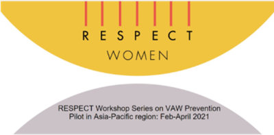 RESPECT Workshop Series on VAW Prevention Pilot in Asia-Pacific region